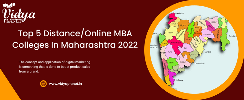 Top 5 Distance/Online MBA Colleges In Maharashtra 2022